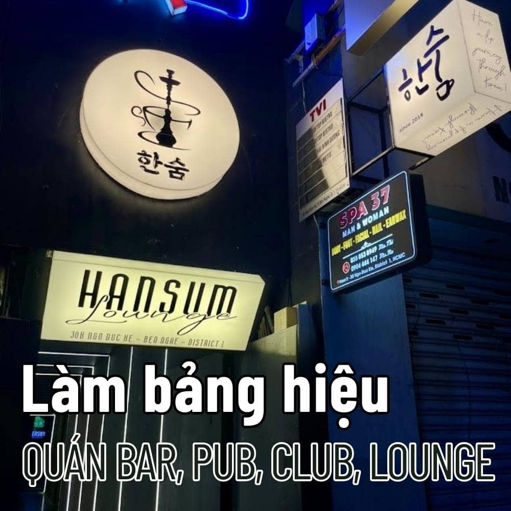 28 Thi công_ Làm bảng hiệu Quán bar, pub, club, Lounge đẹp, thu hút ấn tượng _ Trọng Design