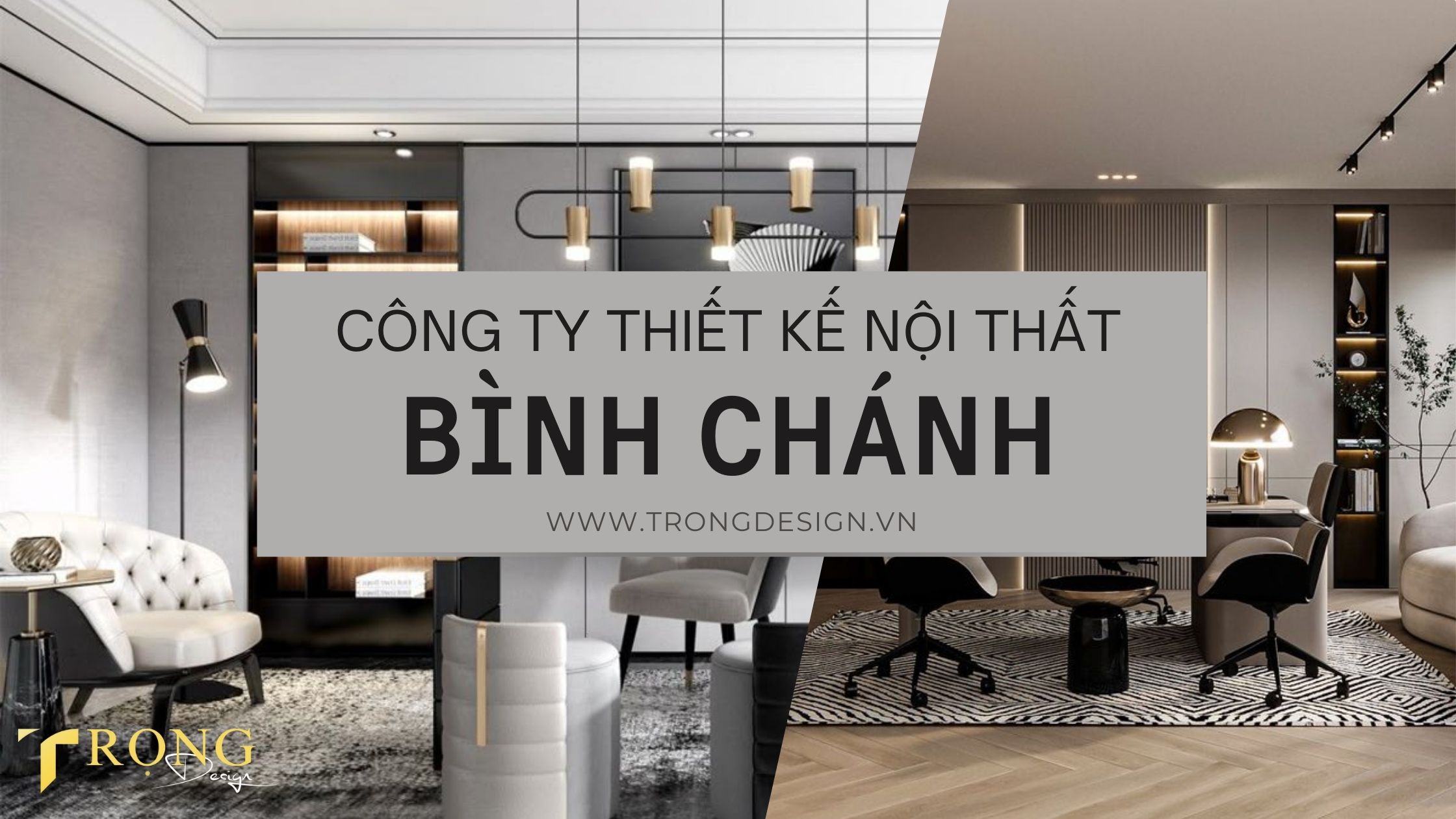 Công ty thiết kế nội thất Bình Chánh_ Trọng Design