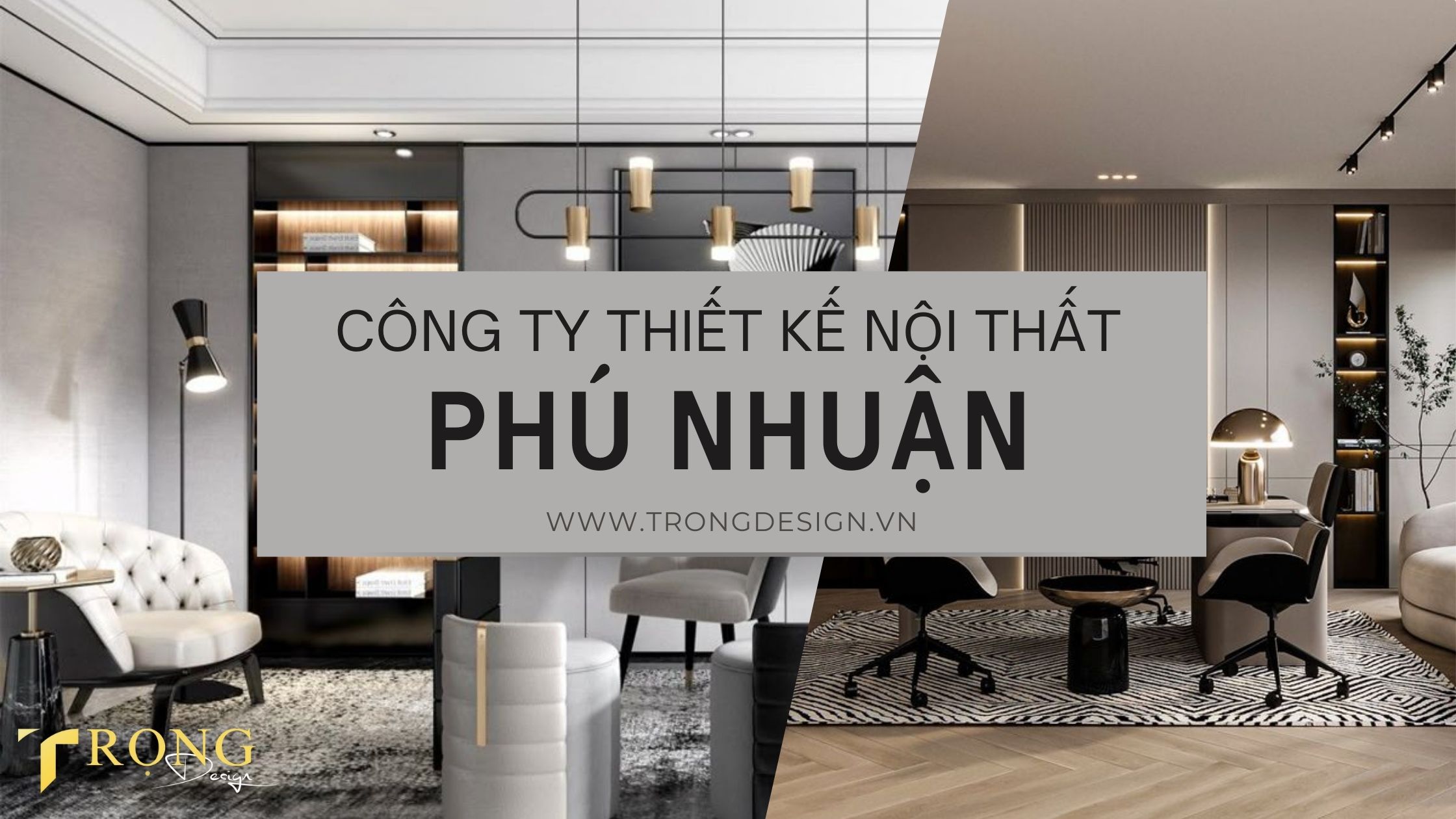 Công ty thiết kế nội thất Phú Nhuận_ Trọng Design